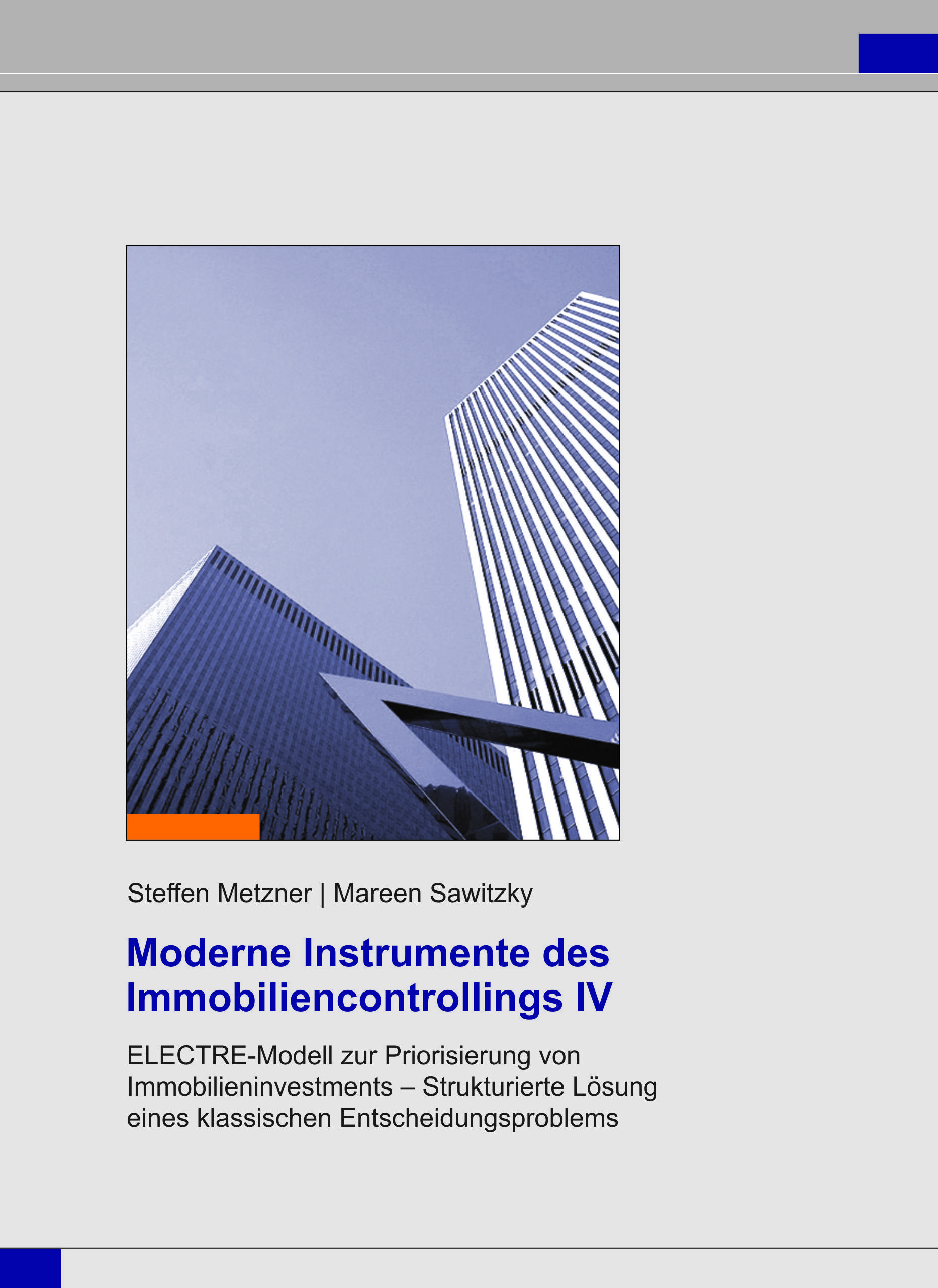 Moderne Instrumente des Immobiliencontrollings IV